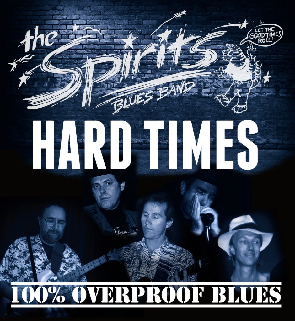The front of the Spirits Hard Times album